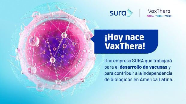VaxThera, de Grupo SURA, nace en Colombia para investigación y desarrollo de vacunas para América Latina