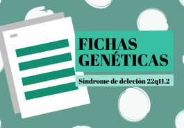 Fichas genéticas, síndrome deleción 22q11.2
