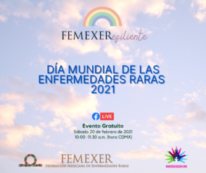 #FEMEXEResiliente DimER2021. 28 de febrero. Día de las Enfermedades Raras