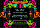 FEMEXER invita. ¡Se van a sorprender!. Día Mundial de las Enfermedades Raras (DimER) 2023.